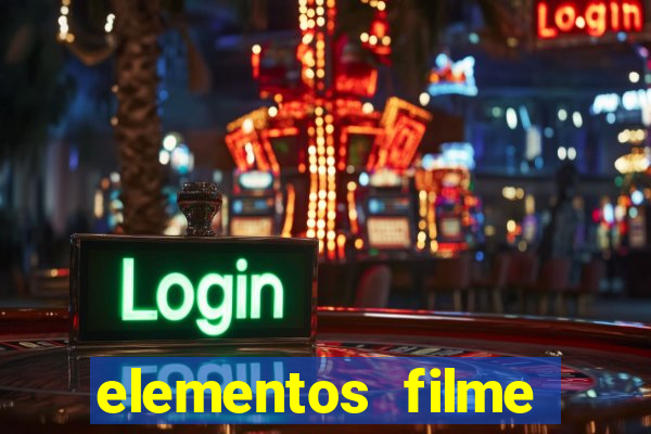 elementos filme completo dublado drive download